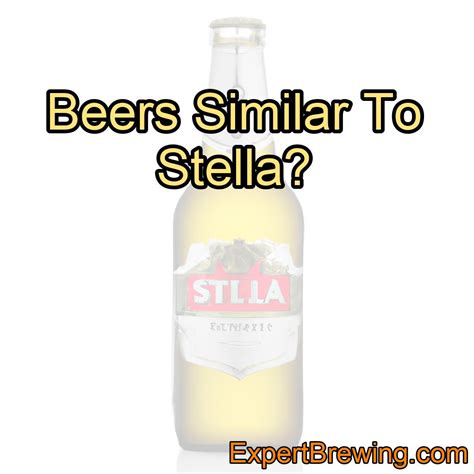 what beers are similar to stella